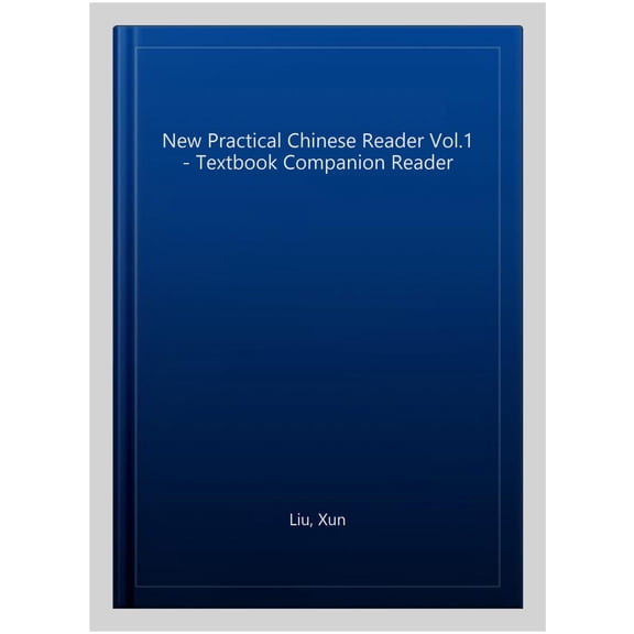 New Practical Chinese Reader Vol.1 - Textbook Companion Reader