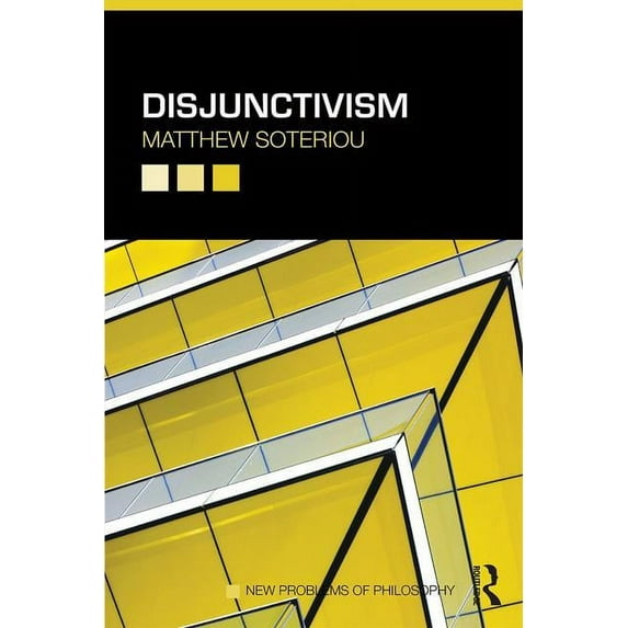 New Problems of Philosophy Disjunctivism, (Hardcover)