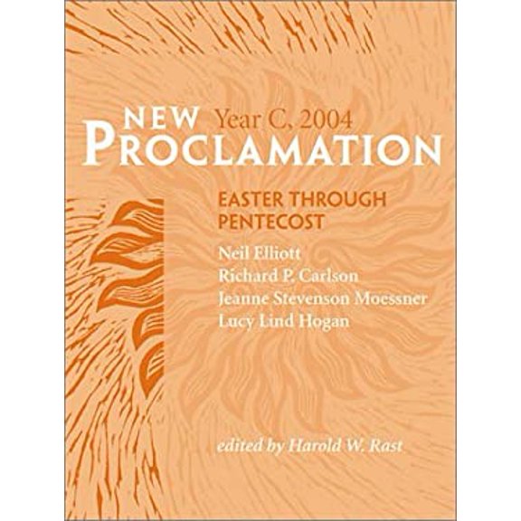 Pre-Owned New Proclamation: Year C, 2004, Easter Through Pentecost (Paperback) 0800642503 9780800642501