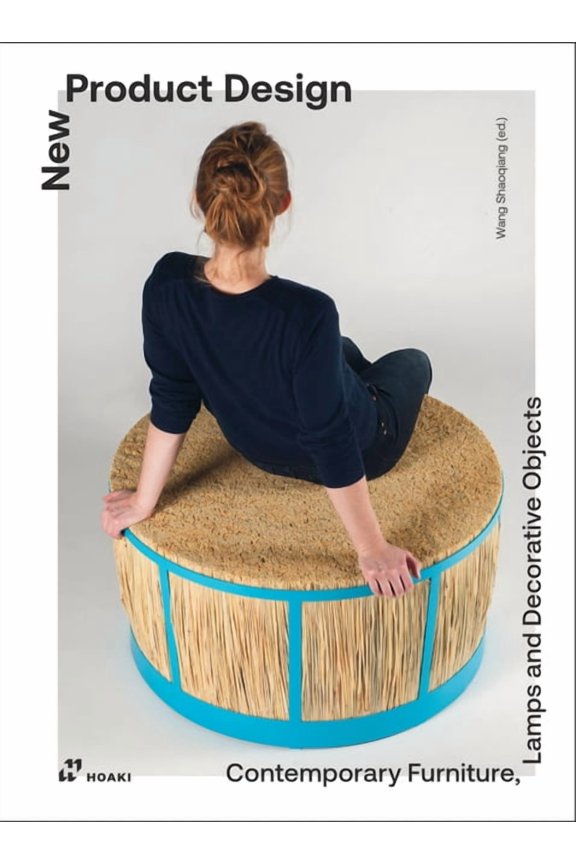 New Product Design: Contemporary Furniture, Lamps and Decorative Objects (Paperback)