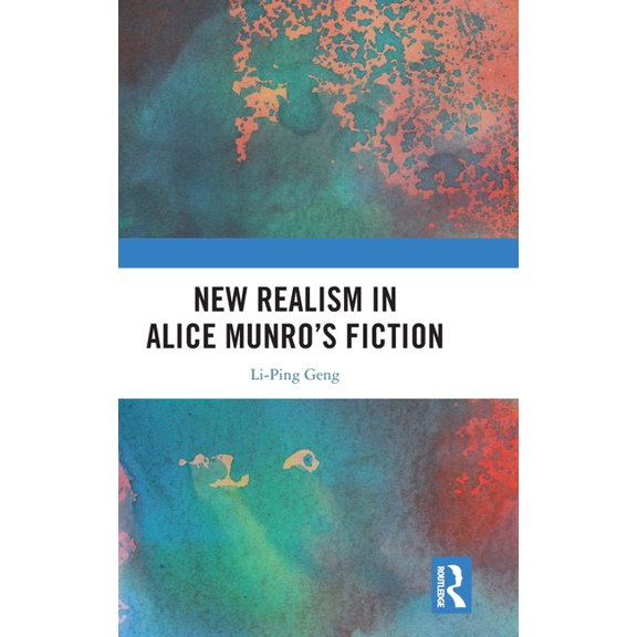 New Realism in Alice Munro's Fiction, (Hardcover)