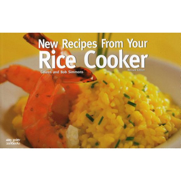 Pre-Owned New Recipes from Your Rice Cooker (Paperback) 1558673016 9781558673014