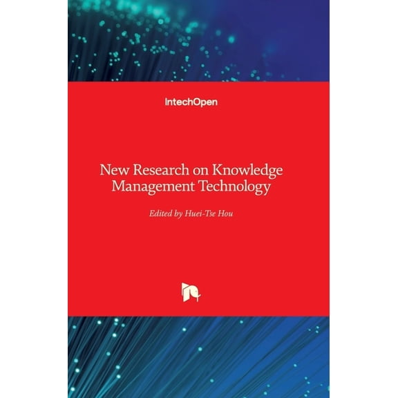New Research on Knowledge Management Technology Hardcover 9535100742 9789535100744 Hou, Huei Tse