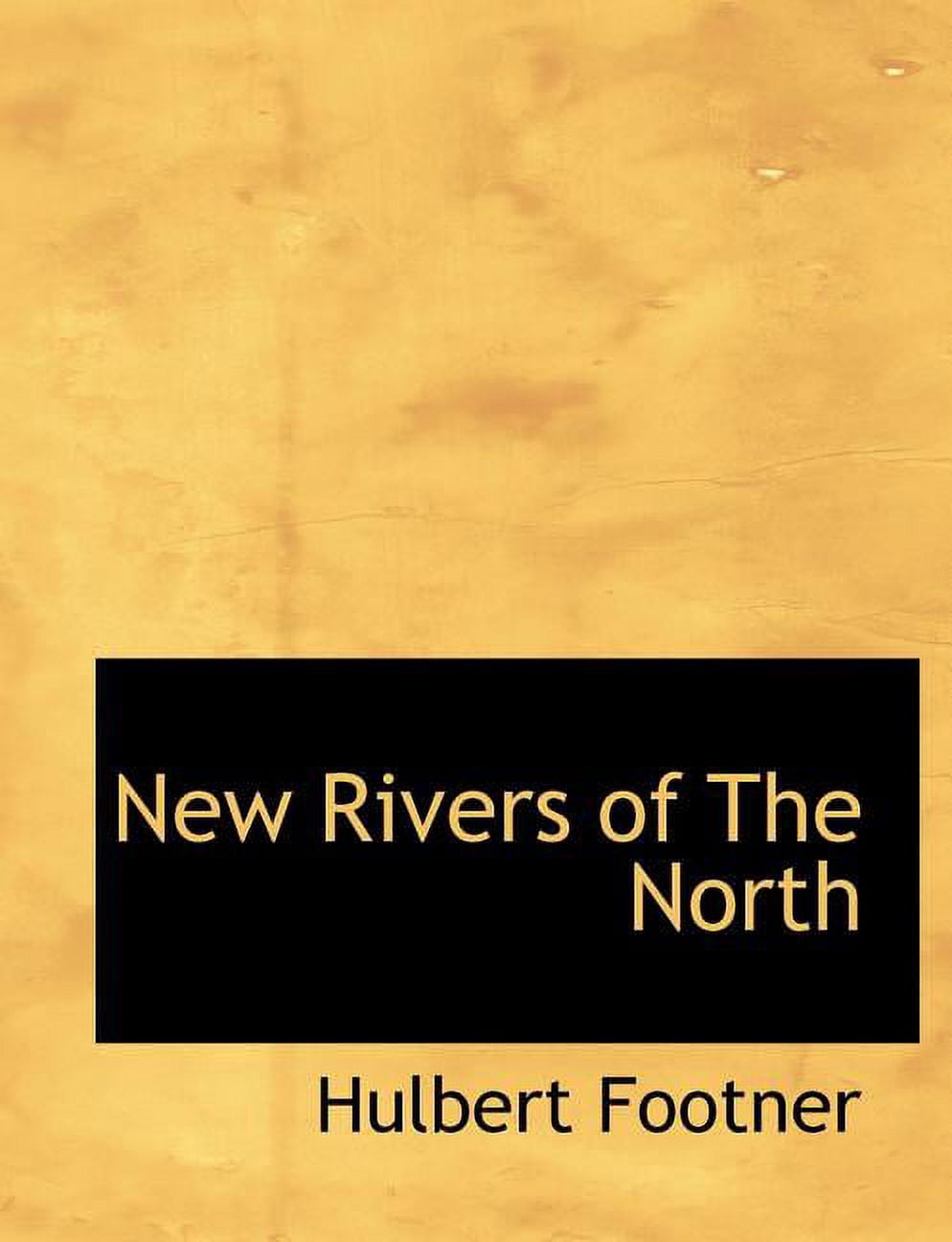 New Rivers of the North (Paperback)
