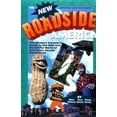 thumbnail image 1 of Pre-Owned New Roadside America: The Modern Traveler's Guide to the Wild and Wonderful World of America's Tourist (Paperback) 0671769316 9780671769314, 1 of 1