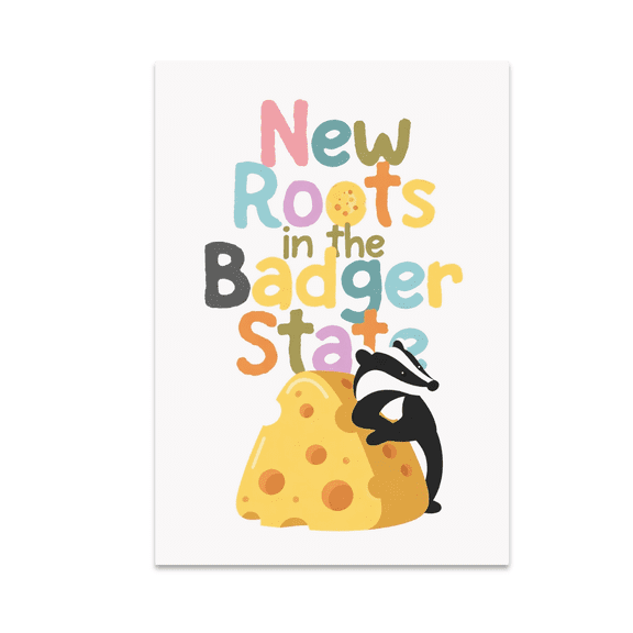 New Roots in the Badger State Poster Print - Wisconsin Culture Enthusiast - 13x19 Poster Print