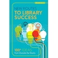 thumbnail image 1 of Pre-Owned New Routes to Library Success: 100+ Ideas from Outside the Stacks (Paperback) 083891313X 9780838913130, 1 of 1