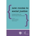 thumbnail image 1 of New Routes to Social Justice : Empowering Individuals and Innovative Forms of Collective Action (Paperback), 1 of 1