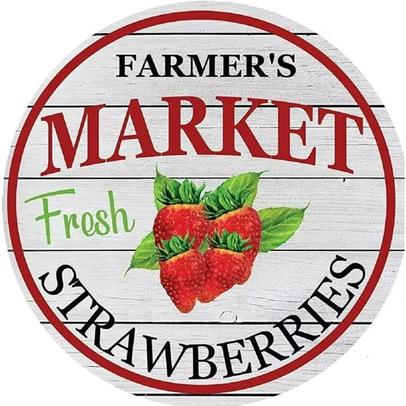New Rustic Farmhouse Round Metal Tin Sign Farmers Market Fresh Strawberries Sign Retro Kitchen Decor Wall Door Hanger Decor Vintage Sign Diameter 12 in