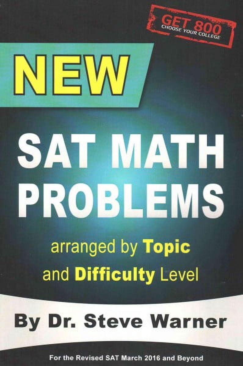 New SAT Math Problems Arranged by Topic and Difficulty Level : For the ...