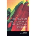 thumbnail image 1 of New SCM Dictionary of Liturgy and Worship, (Hardcover), 1 of 1