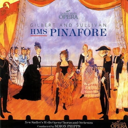 New Sadler's Wells Opera Chorus and Orchestra - HMS Pinafore - Soundtracks - CD