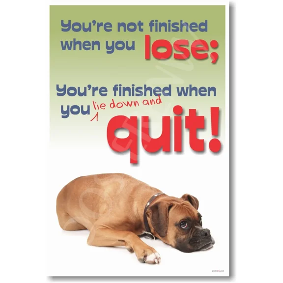 New School Classroom Motivational Poster - You'Re Not Finished When You Lose