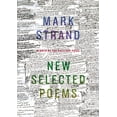 thumbnail image 1 of Pre-Owned New Selected Poems of Mark Strand (Paperback) 0375711279 9780375711275, 1 of 1
