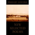 thumbnail image 1 of New Selected Poems of Philip Levine (Paperback), 1 of 1