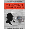 thumbnail image 1 of The Mystery of 222 Baker St. LARGE PRINT: New Sherlock Holmes Mysteries Volume 28 Paperback 1984956086 9781984956088 Craig Stephen Copland, 1 of 1