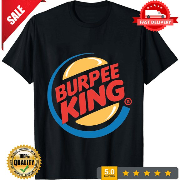 New Shirt Burger King Active T-Shirt Funny Size S - 5XL, ULTRA LIMITED-TH75328