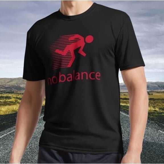 New Shirt no balance Active T-Shirt Funny Size S - 5XL