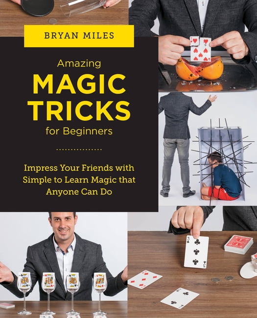 Magic Tricks: Learn Cool Magic Tricks