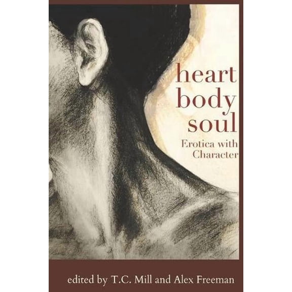 New Smut Project: Heart, Body, Soul: Erotica with character (Paperback)