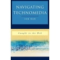 thumbnail image 1 of New Social Formations Navigating Technomedia: Caught in the Web, (Paperback), 1 of 1