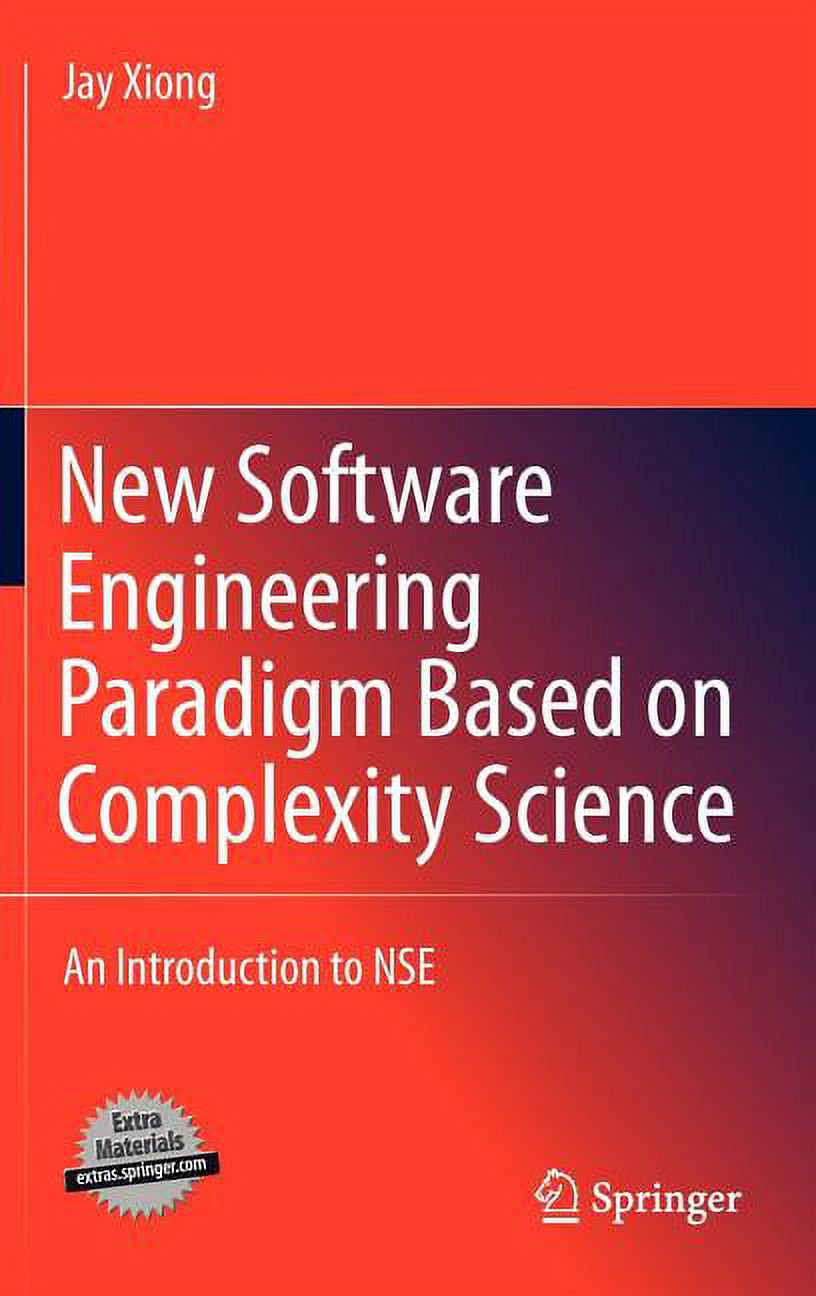 New Software Engineering Paradigm Based on Complexity Science: An ...
