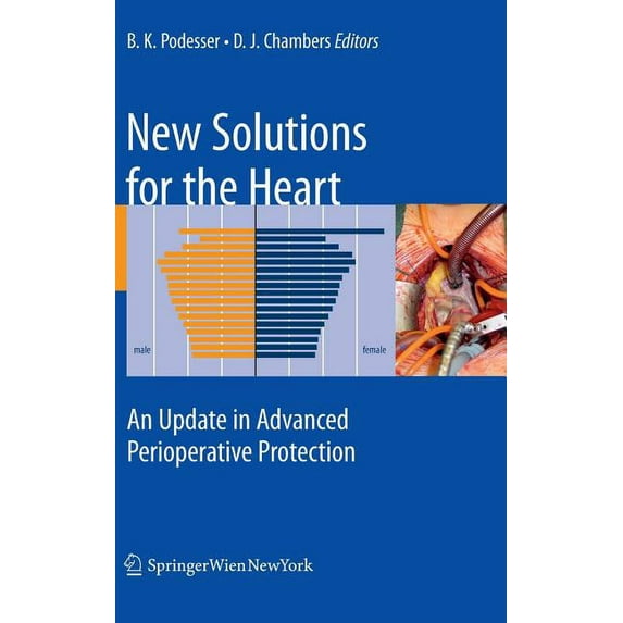New Solutions for the Heart: An Update in Advanced Perioperative Protection, (Hardcover)