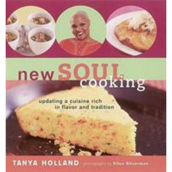 Pre-Owned New Soul Cooking: Updating a Cuisine Rich in Flavor and Tradition (Hardcover) 1584792892 9781584792895