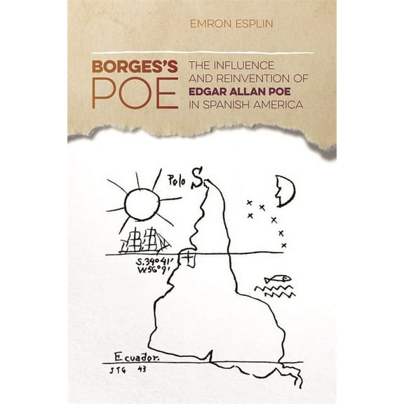 New Southern Studies Borges's Poe: The Influence and Reinvention of Edgar Allan Poe in Spanish America, (Hardcover)