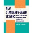 thumbnail image 1 of Pre-Owned New Standards-Based Lessons for the Busy Elementary School Librarian: Social Studies Paperback, 1 of 1