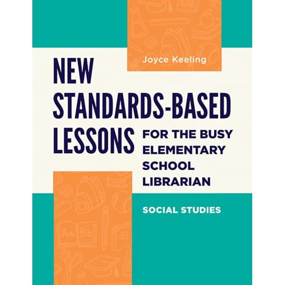 Pre-Owned New Standards-Based Lessons for the Busy Elementary School Librarian: Social Studies Paperback