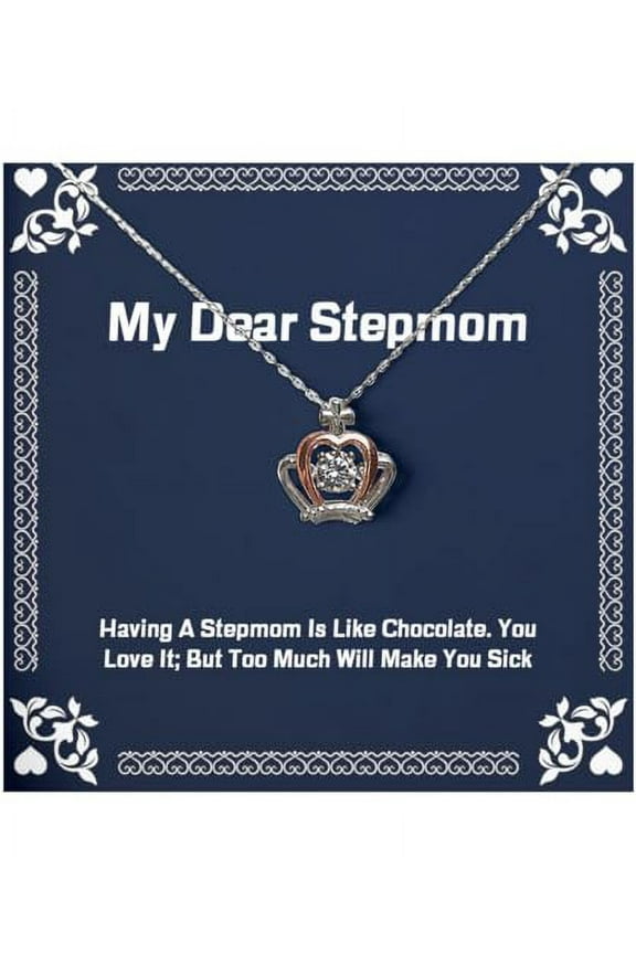 New Stepmom Gifts, Having A Stepmom Is Like Chocolate. You;, Stepmom Crown Pendant Necklace From Daughter, Jewelry For Mom, Mothers Day, Gift ideas for mom, Presents for mom, Gifts for Mothers Day