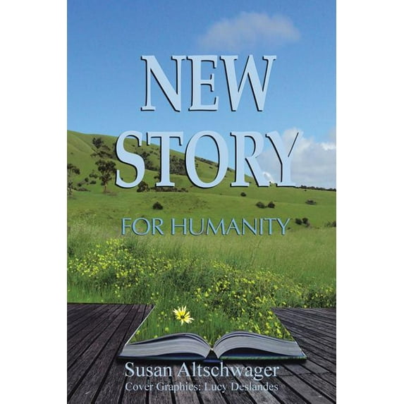 New Story for Humanity, (Paperback)