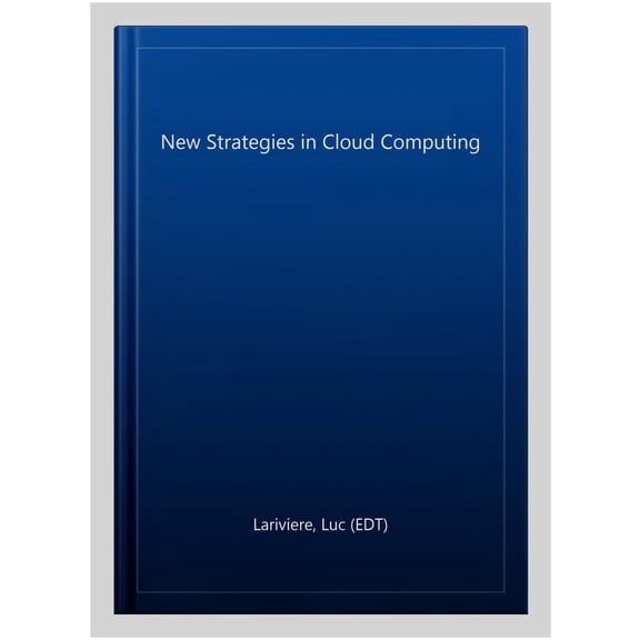 New Strategies in Cloud Computing