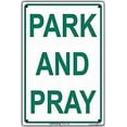 thumbnail image 1 of New Street Metal Tin Sign Park And Pray Church Chapel Temple Mosque Parking Safety Indoor and outdoor road decoration safety warning tin signs prompt aluminum signs 8 x 12 inches, 1 of 5