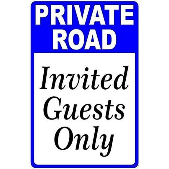 New Street Sign Warning Plaque Wall Decor Private Road Invited Guests Only Sign Courtyard Decoration Office Sign Outdoor & Indoor Safety Aluminum Sign 8 X 12 Inch