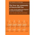 thumbnail image 1 of New Studies in Archaeology The Iron Age Community of Osteria Dell'osa: A Study of Socio-Political Development in Central Tyrrhenian Italy, (Paperback), 1 of 1