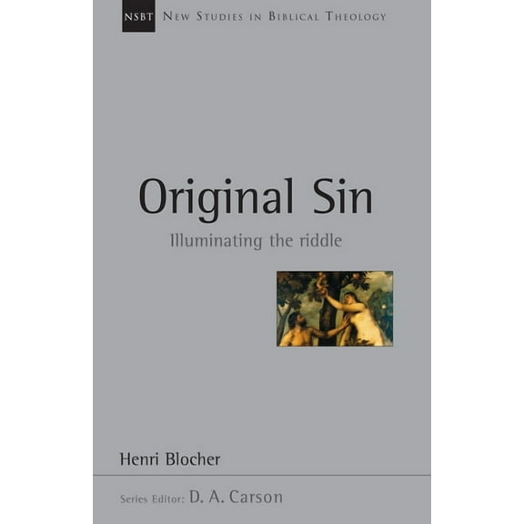 New Studies in Biblical Theology Original Sin: Illuminating the Riddle Volume 5, Book 5, (Paperback)