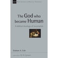 thumbnail image 1 of New Studies in Biblical Theology The God Who Became Human: A Biblical Theology of Incarnation Volume 30, Book 30, (Paperback), 1 of 1