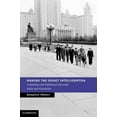thumbnail image 1 of New Studies in European History Making the Soviet Intelligentsia, (Hardcover), 1 of 1