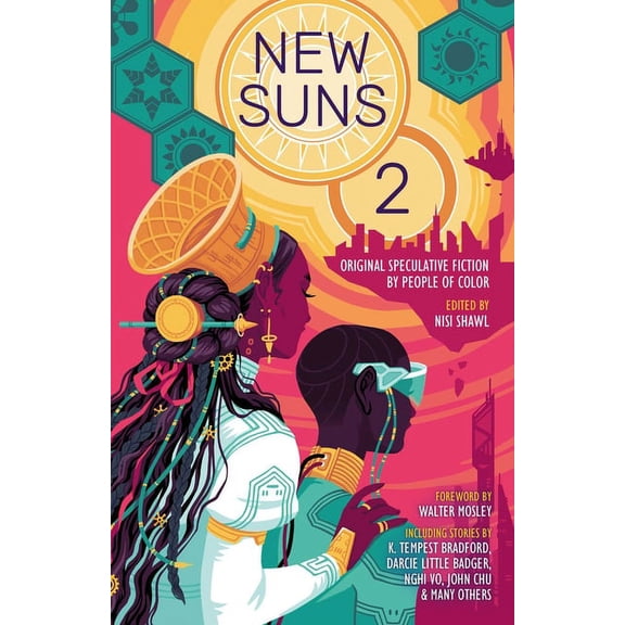 New Suns 2: Original Speculative Fiction by People of Color, (Paperback)