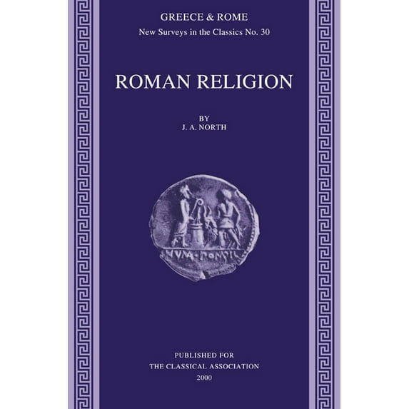 New Surveys in the Classics Roman Religion, Book 30, (Paperback)