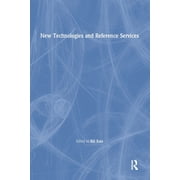 New Technologies and Reference Services, Paperback