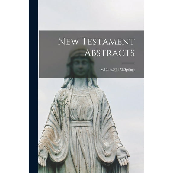 New Testament Abstracts; v.16: no.3(1972: spring), (Paperback)