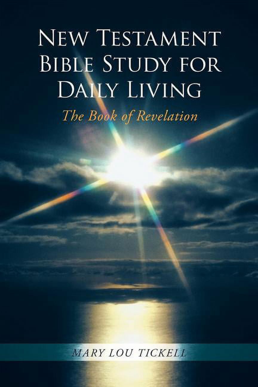New Testament Bible Study for Daily Living : The Book of Revelation ...