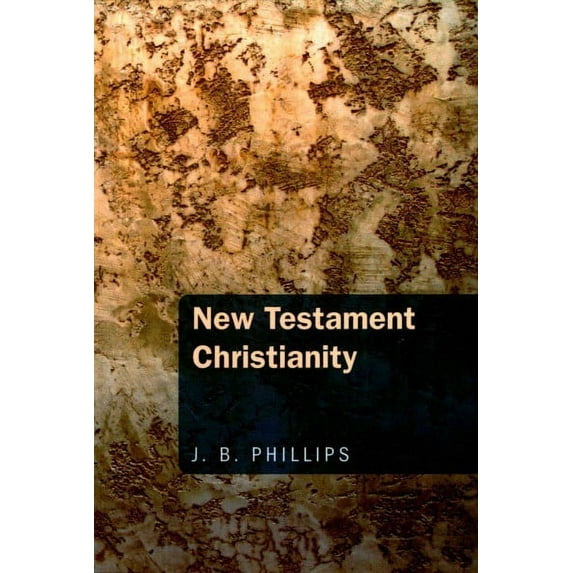 New Testament Christianity (Paperback)