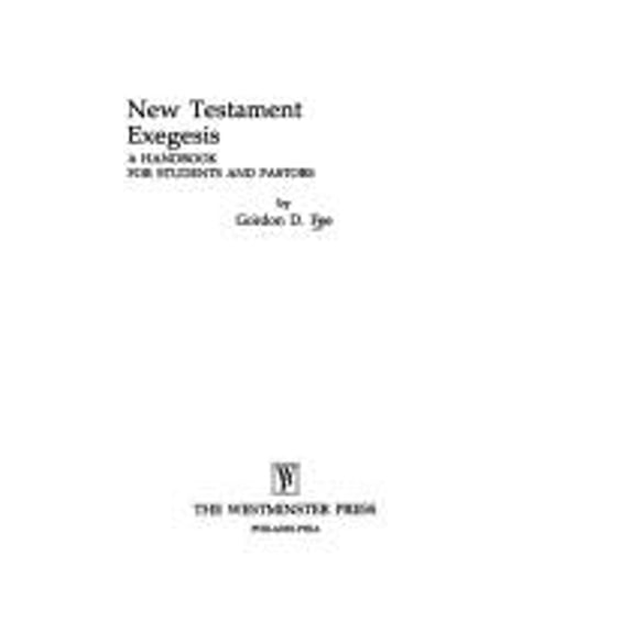 Pre-Owned New Testament Exegesis a Handbook for Students and Pastors (Paperback) 0664244696 9780664244699