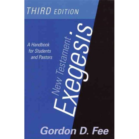 Pre-Owned New Testament Exegesis, Third Edition: A Handbook for Students and Pastors Paperback
