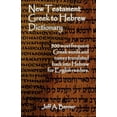 thumbnail image 1 of Pre-Owned New Testament Greek To Hebrew Dictionary - 500 Greek Words and Names Retranslated Back into Hebrew for English Readers (Paperback) 1602647496 9781602647497, 1 of 1