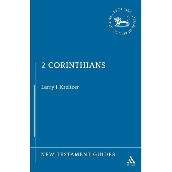 New Testament Guides 2 Corinthians, Book 08, (Paperback)